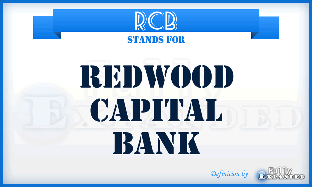 RCB - Redwood Capital Bank