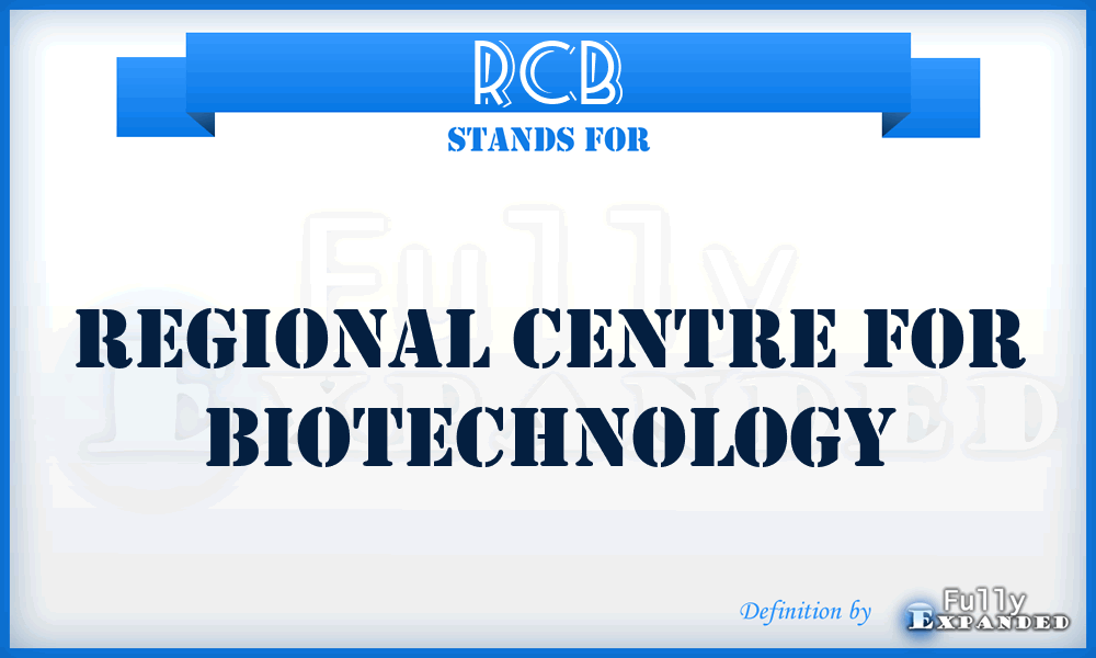 RCB - Regional Centre for Biotechnology