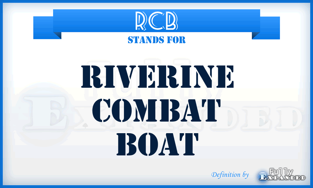 RCB - Riverine Combat Boat