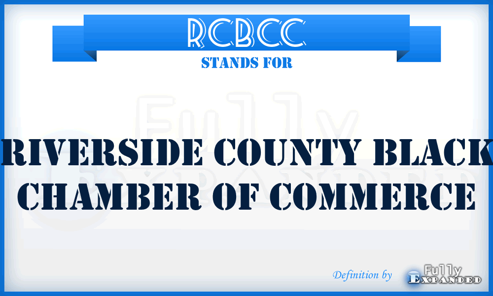 RCBCC - Riverside County Black Chamber of Commerce