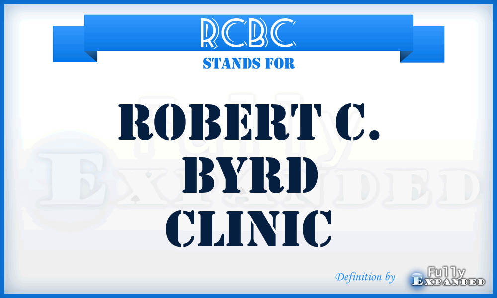 RCBC - Robert C. Byrd Clinic