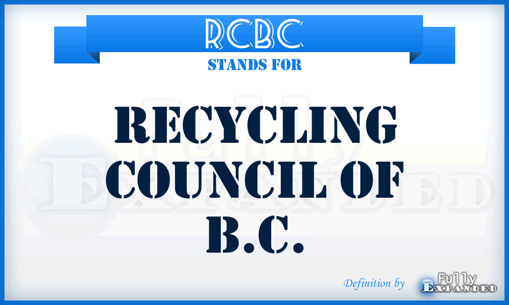 RCBC - Recycling Council of B.C.