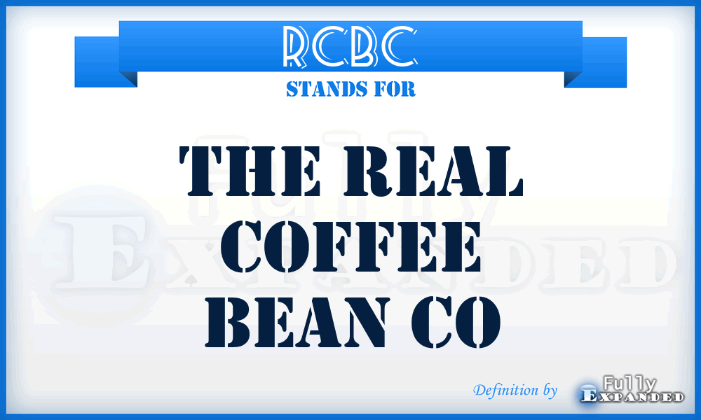RCBC - The Real Coffee Bean Co