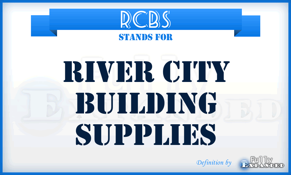 RCBS - River City Building Supplies