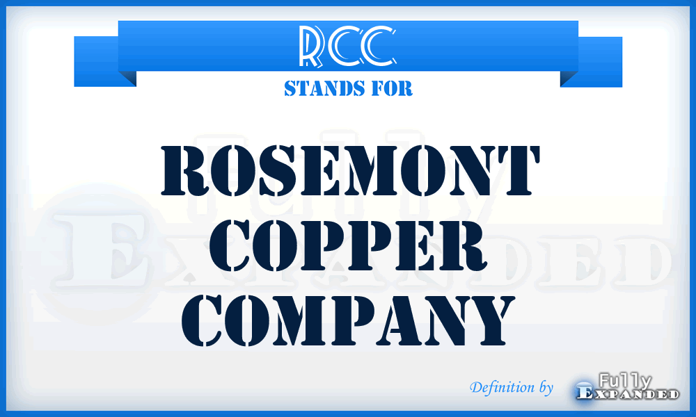 RCC - Rosemont Copper Company