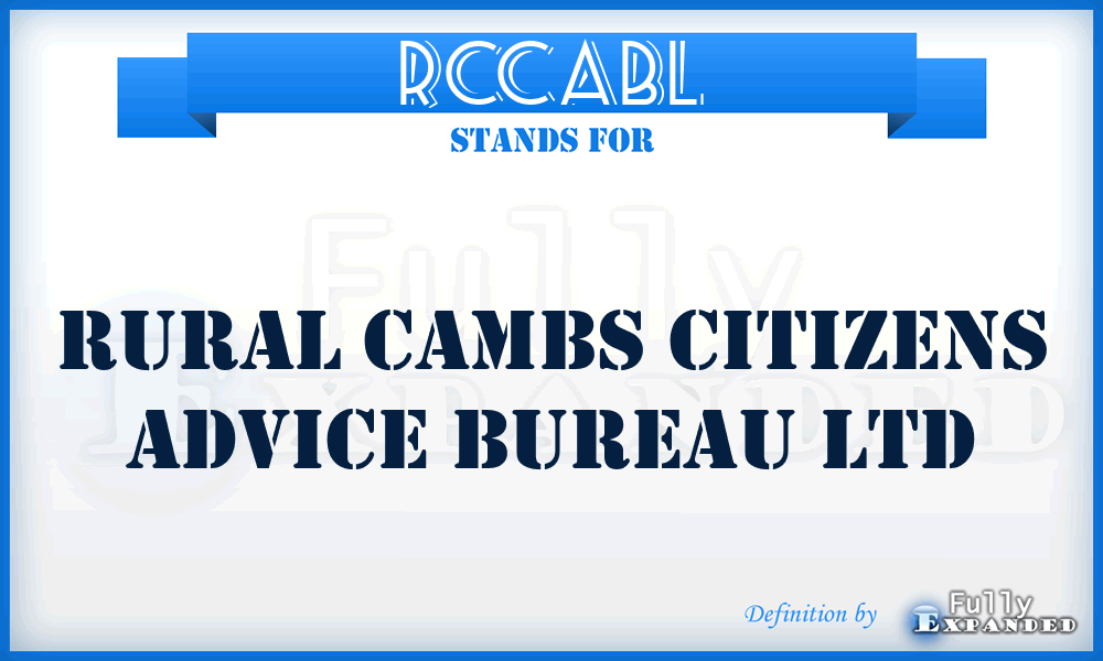 RCCABL - Rural Cambs Citizens Advice Bureau Ltd