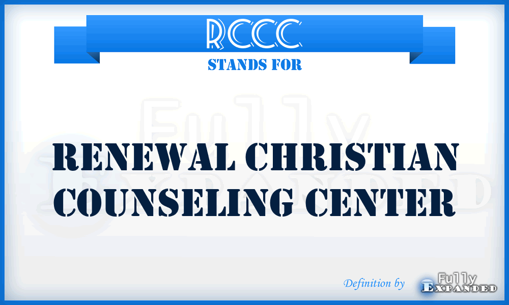 RCCC - Renewal Christian Counseling Center