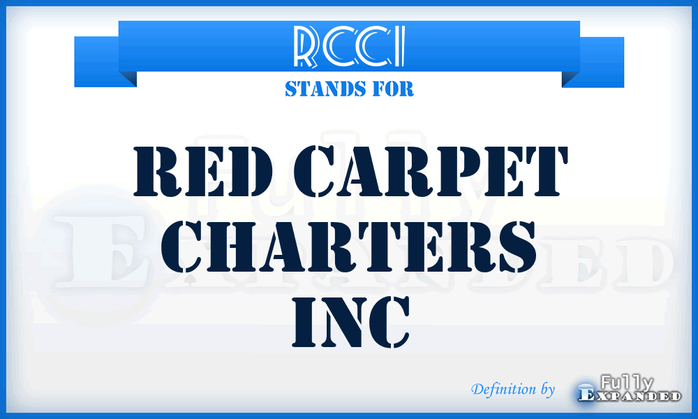 RCCI - Red Carpet Charters Inc