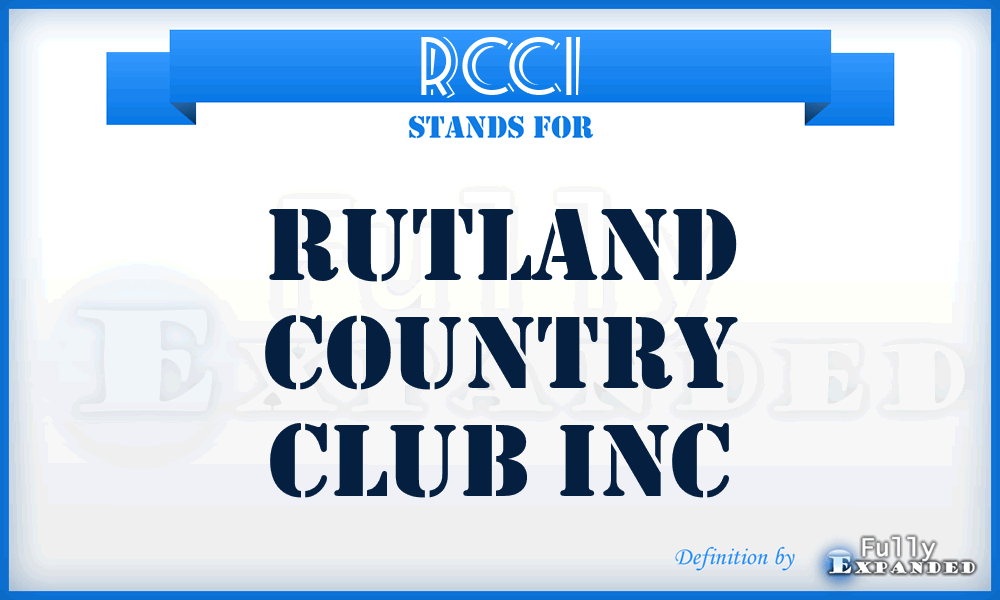 RCCI - Rutland Country Club Inc