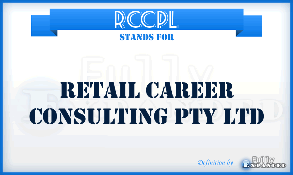 RCCPL - Retail Career Consulting Pty Ltd