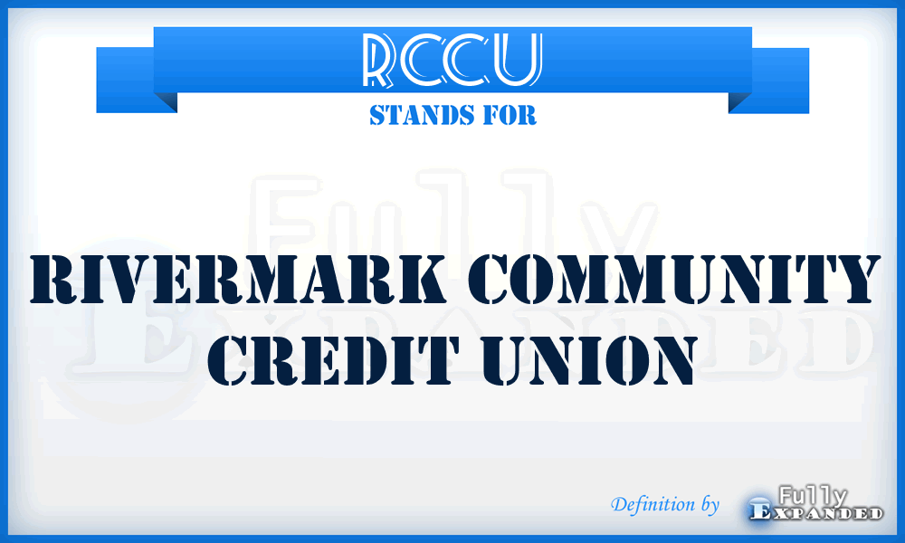 RCCU - Rivermark Community Credit Union