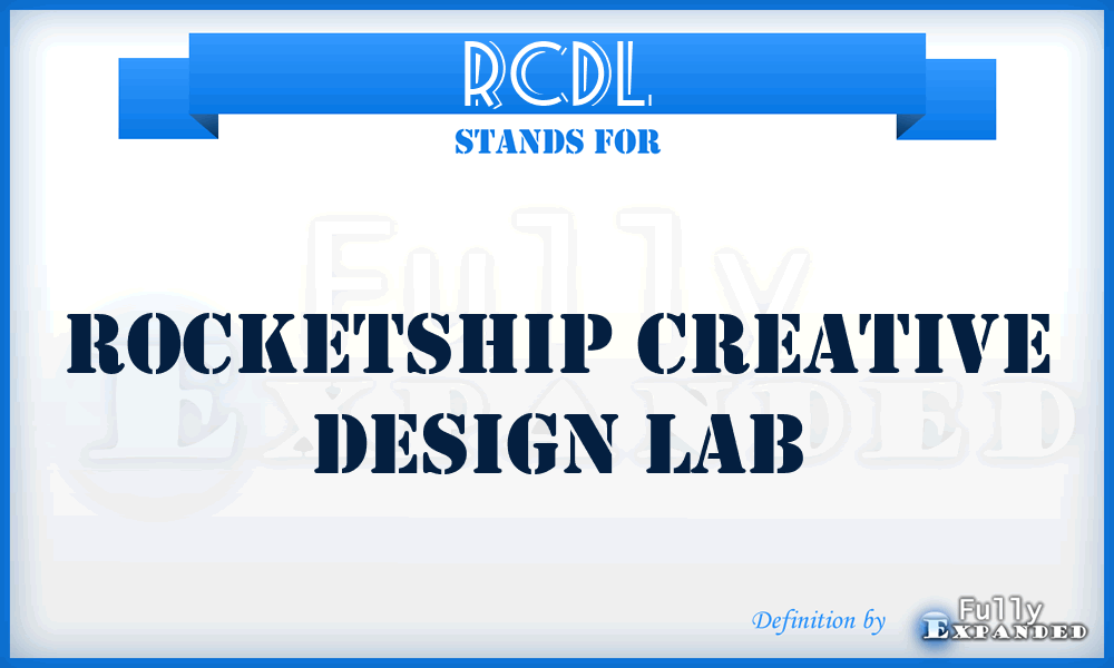 RCDL - Rocketship Creative Design Lab