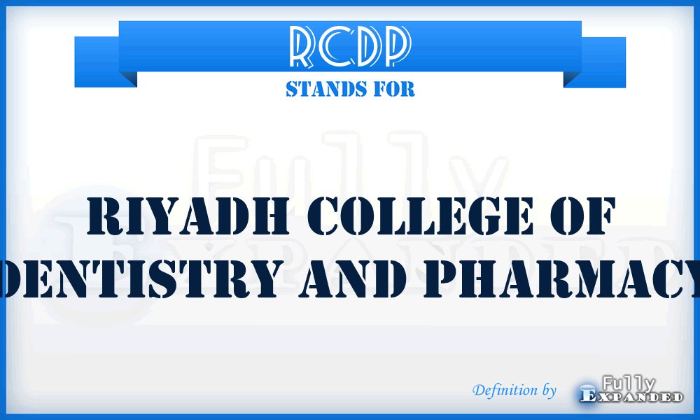RCDP - Riyadh College of Dentistry and Pharmacy