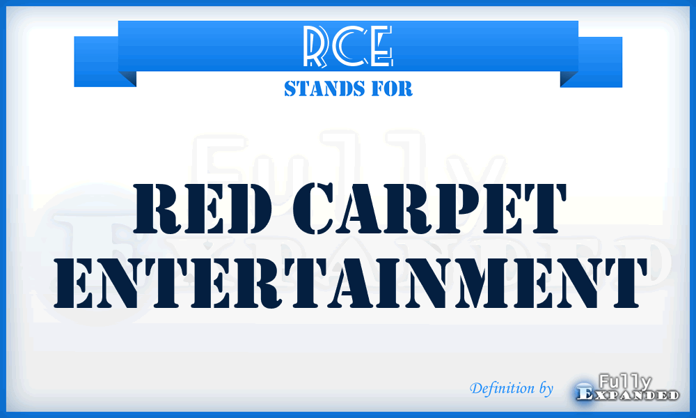 RCE - Red Carpet Entertainment