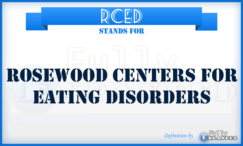 RCED - Rosewood Centers for Eating Disorders