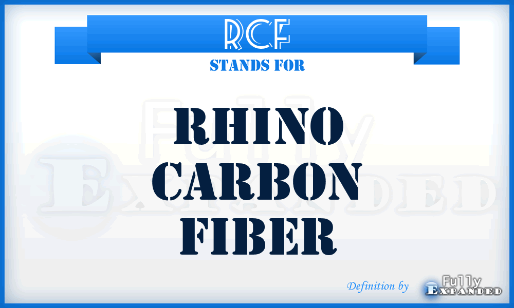 RCF - Rhino Carbon Fiber