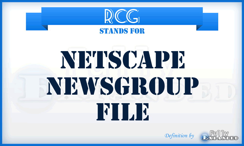 RCG - Netscape Newsgroup file