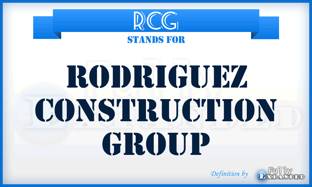 RCG - Rodriguez Construction Group