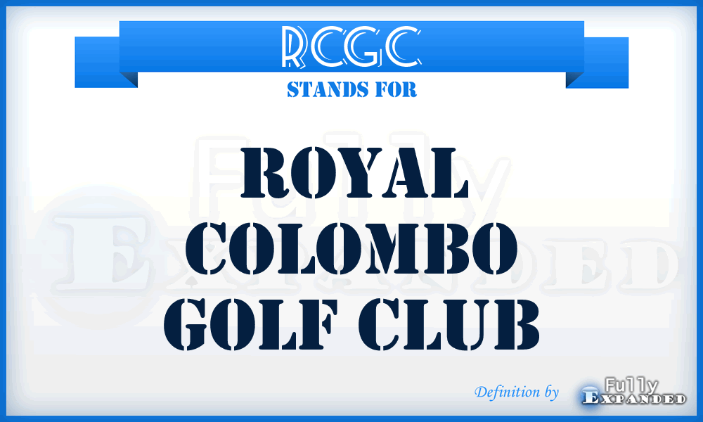 RCGC - Royal Colombo Golf Club