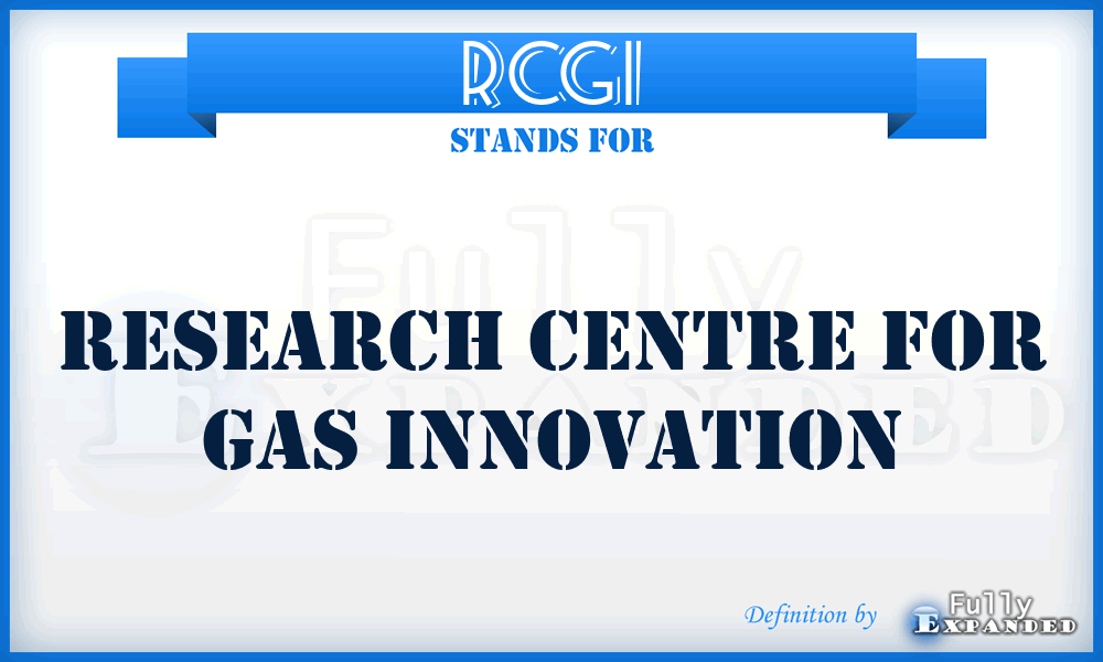 RCGI - Research Centre for Gas Innovation