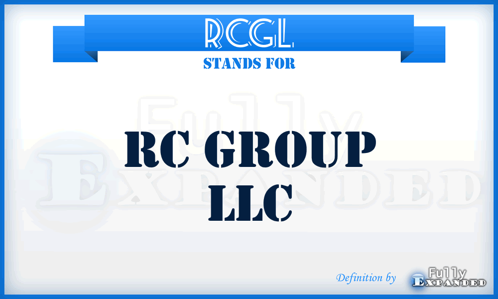 RCGL - RC Group LLC