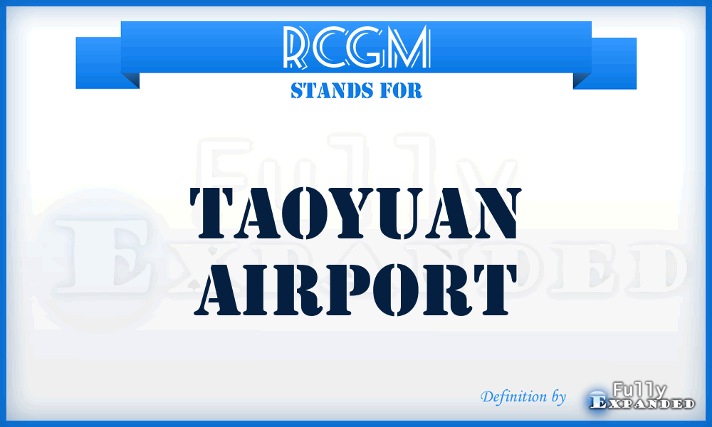 RCGM - Taoyuan airport