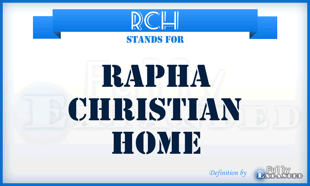 RCH - Rapha Christian Home