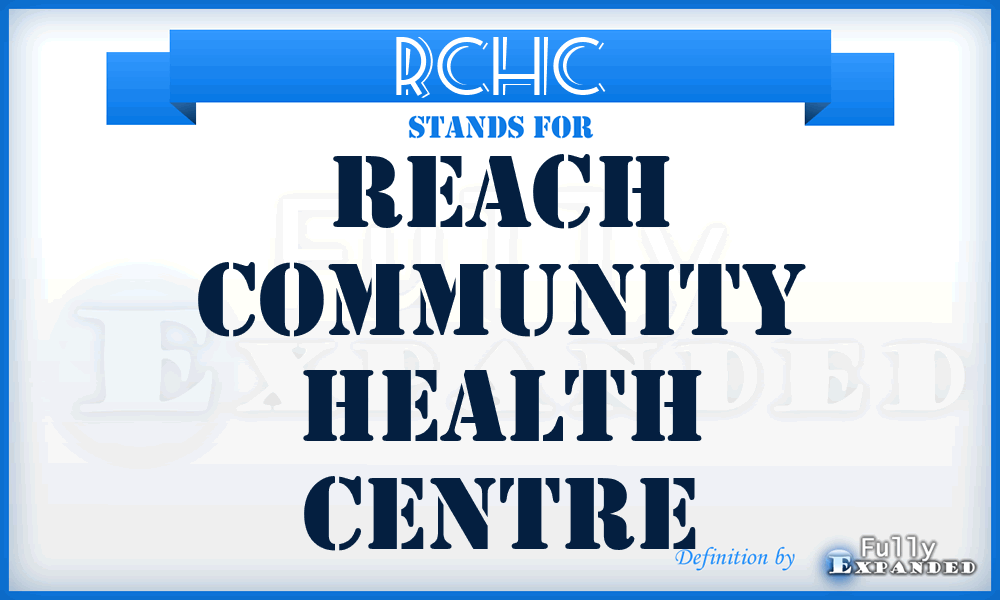 RCHC - Reach Community Health Centre