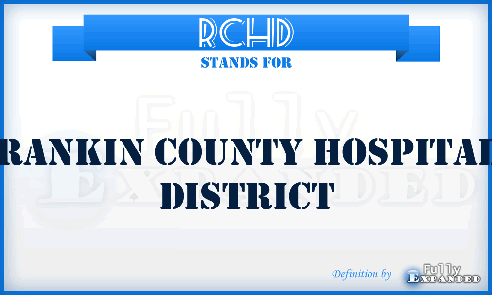 RCHD - Rankin County Hospital District