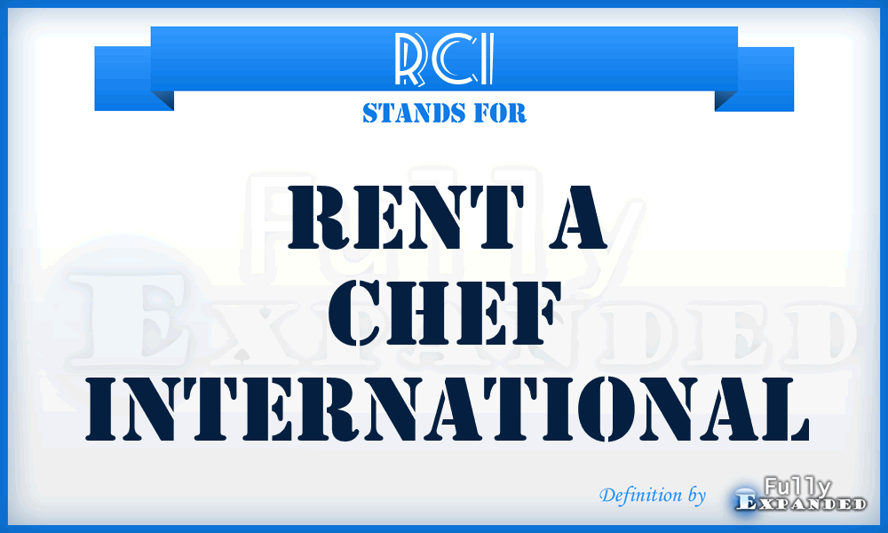 RCI - Rent a Chef International