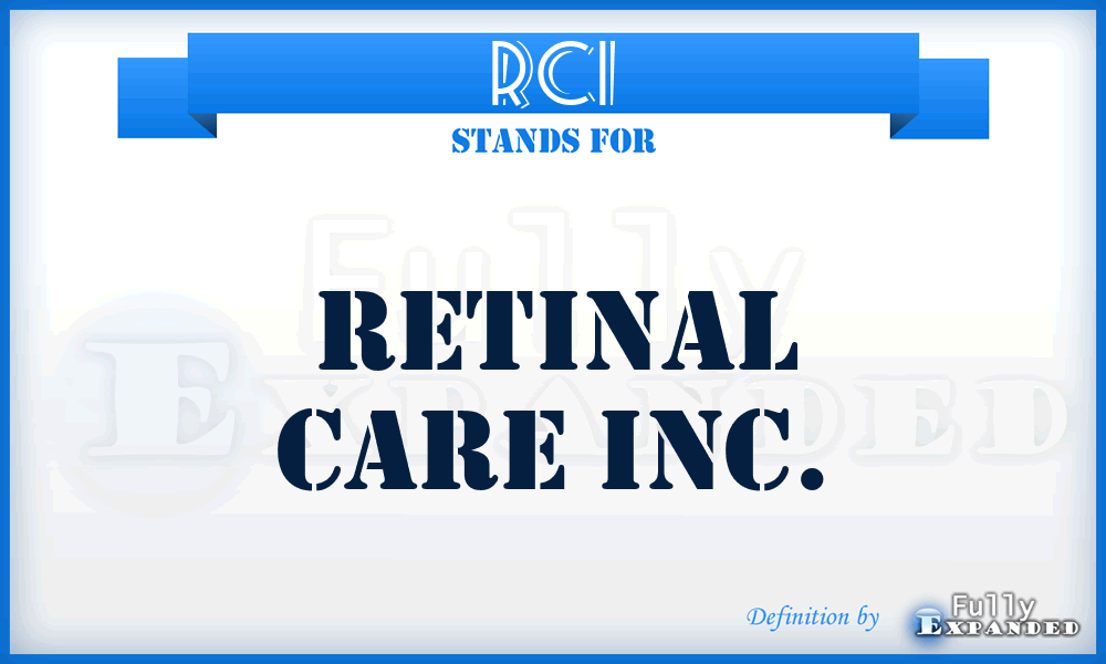 RCI - Retinal Care Inc.