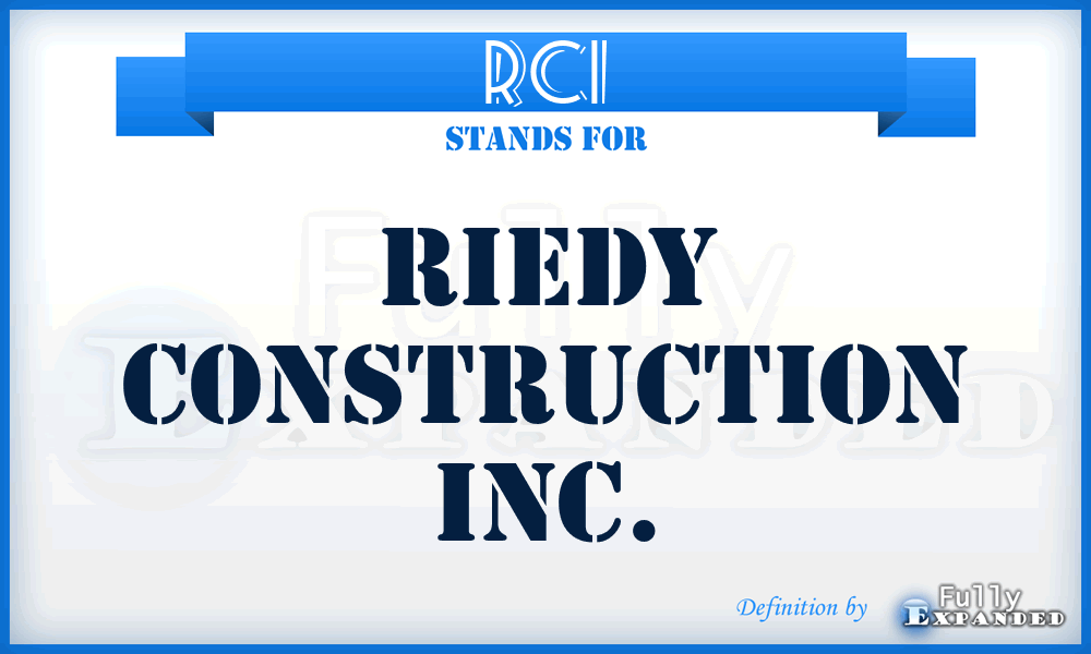 RCI - Riedy Construction Inc.