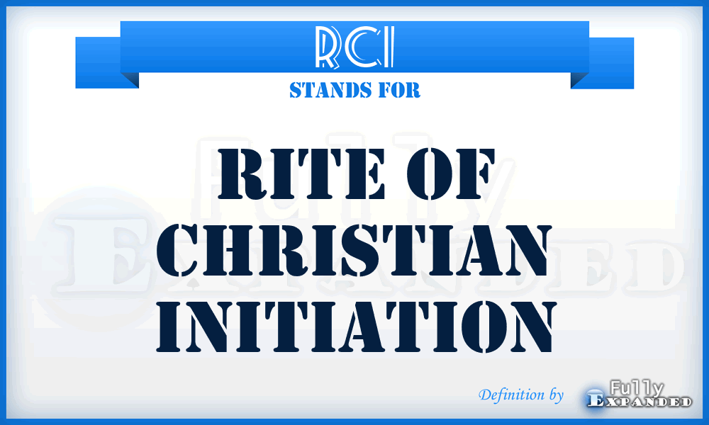 RCI - Rite of Christian Initiation