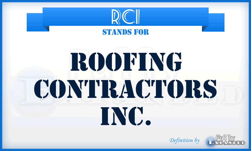 RCI - Roofing Contractors Inc.