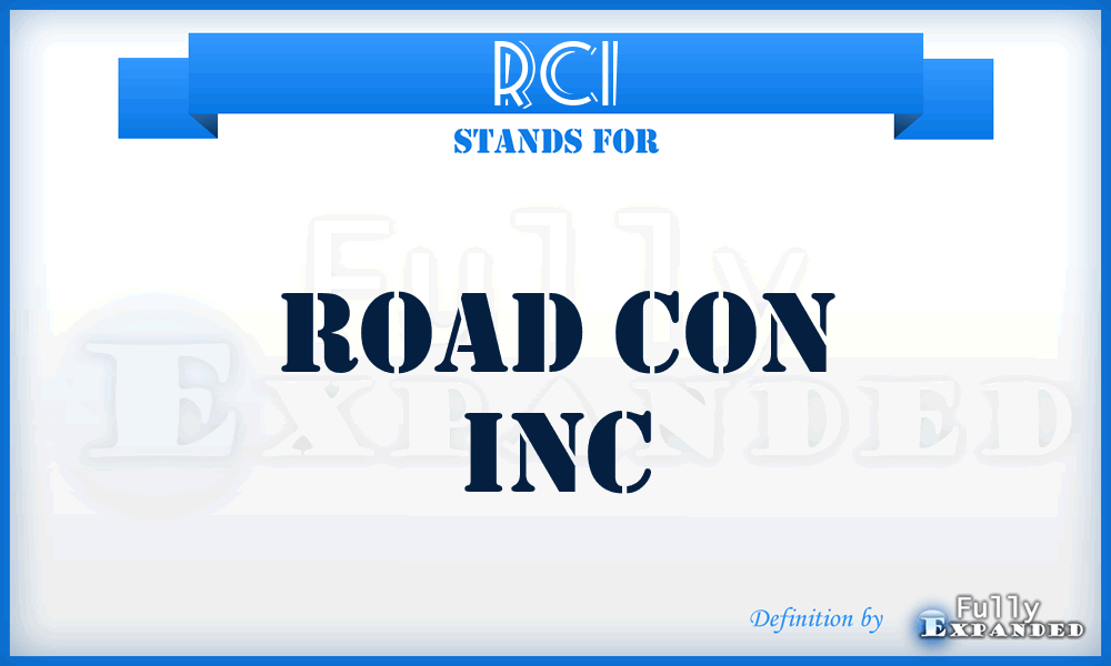 RCI - Road Con Inc