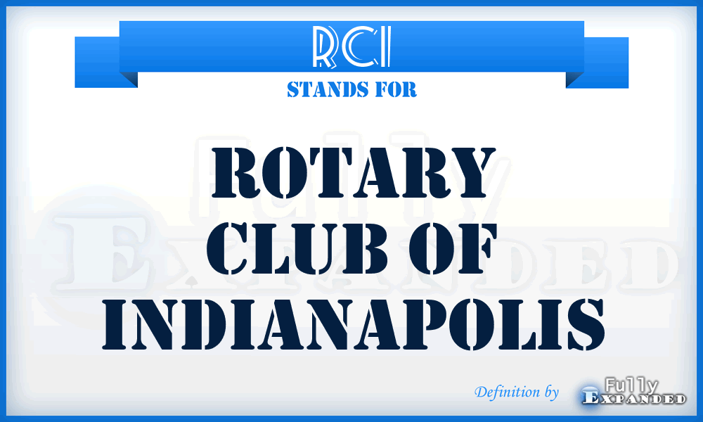 RCI - Rotary Club of Indianapolis