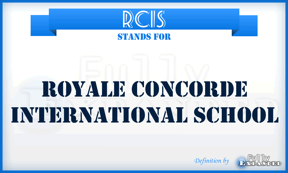 RCIS - Royale Concorde International School