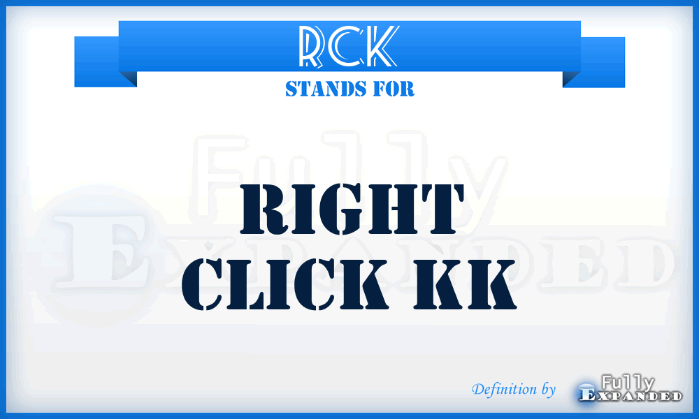 RCK - Right Click Kk