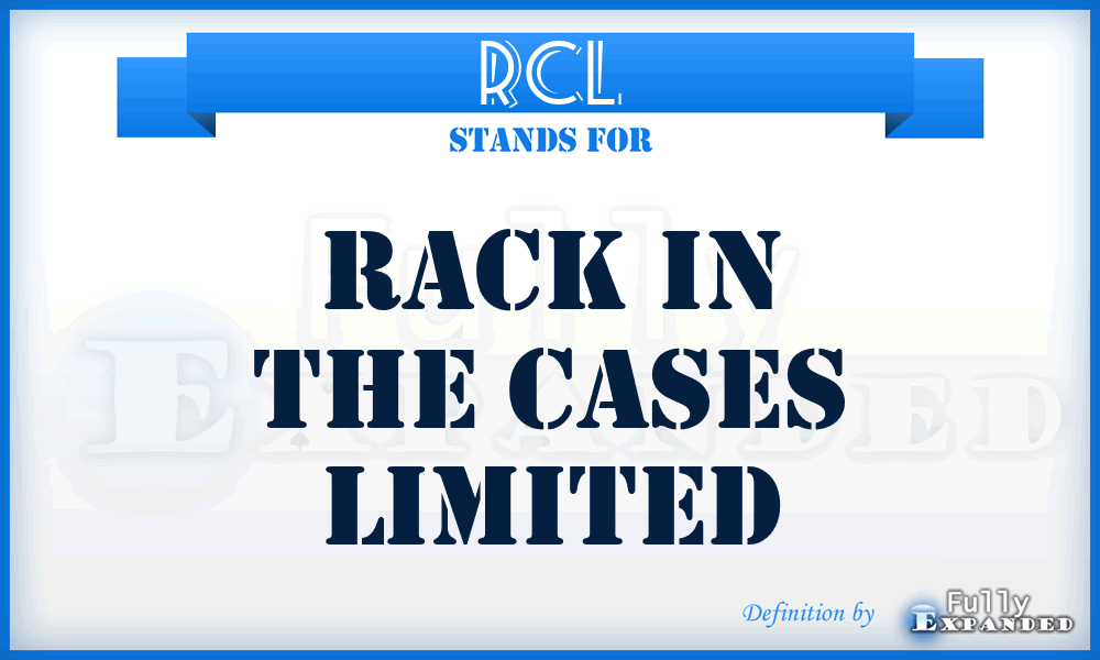 RCL - Rack in the Cases Limited