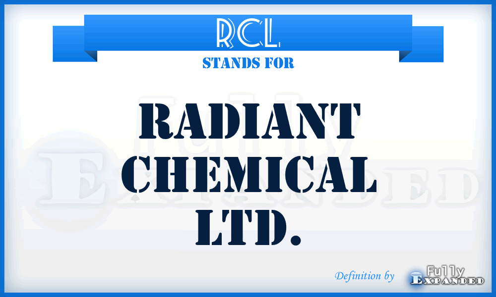 RCL - Radiant Chemical Ltd.