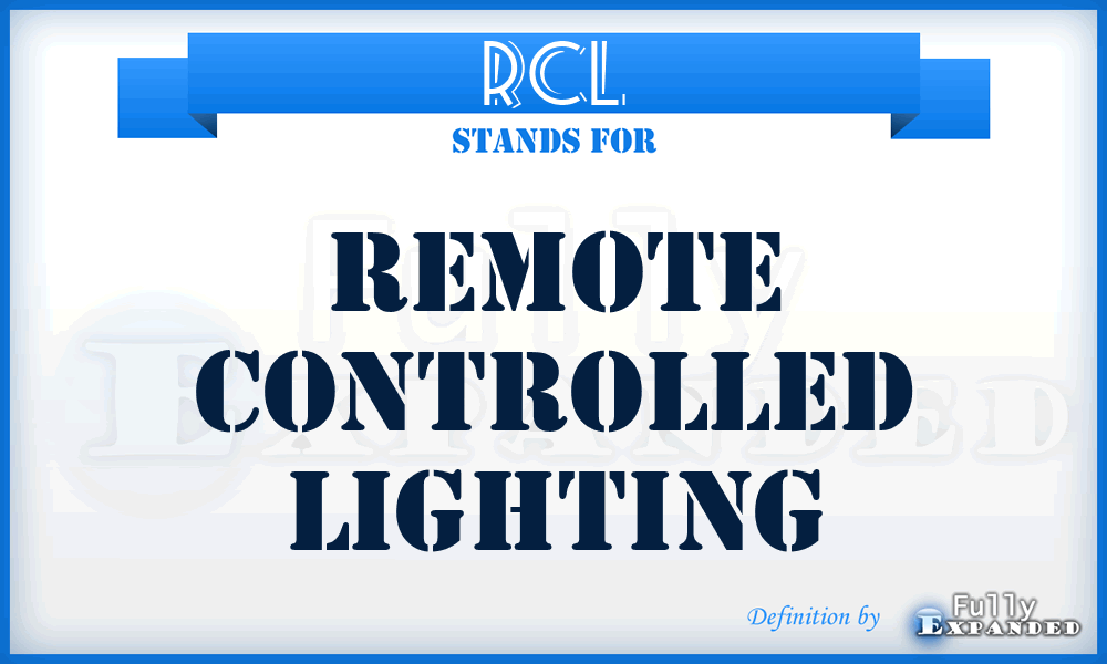 RCL - Remote Controlled Lighting