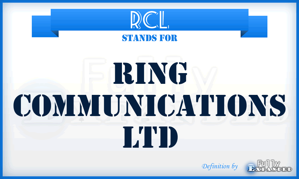 RCL - Ring Communications Ltd