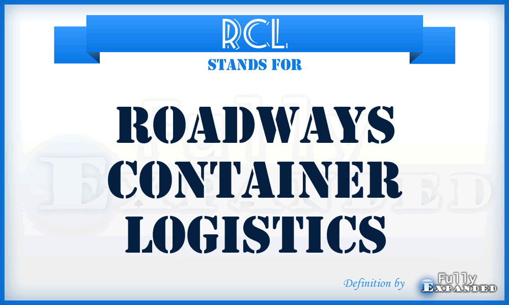 RCL - Roadways Container Logistics