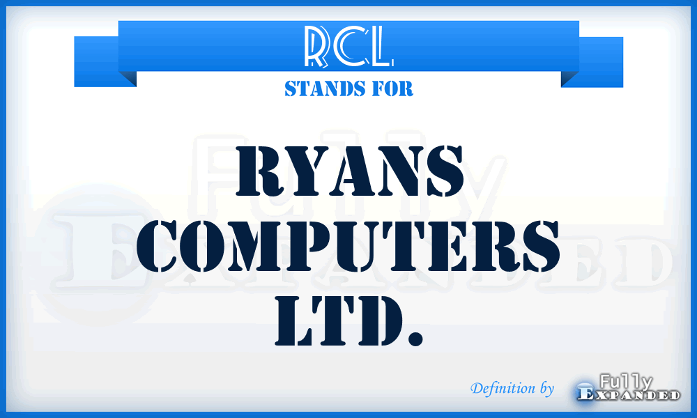 RCL - Ryans Computers Ltd.