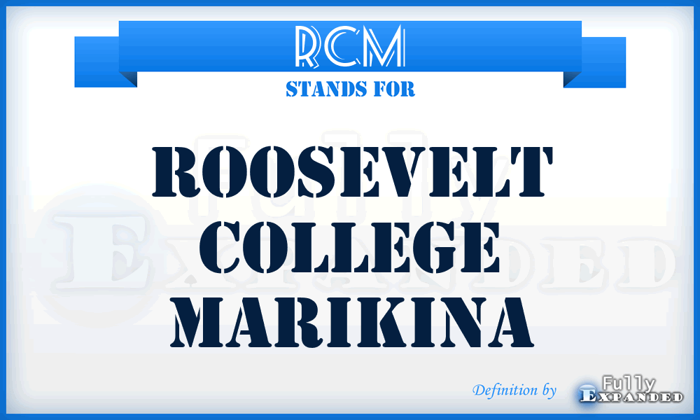 RCM - Roosevelt College Marikina