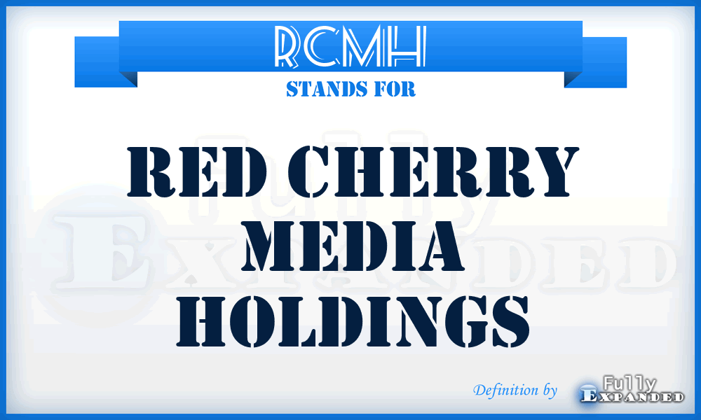 RCMH - Red Cherry Media Holdings