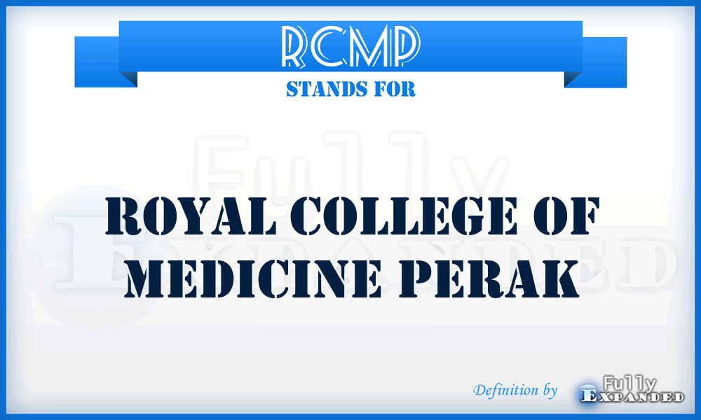 RCMP - Royal College of Medicine Perak