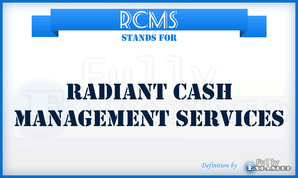 RCMS - Radiant Cash Management Services