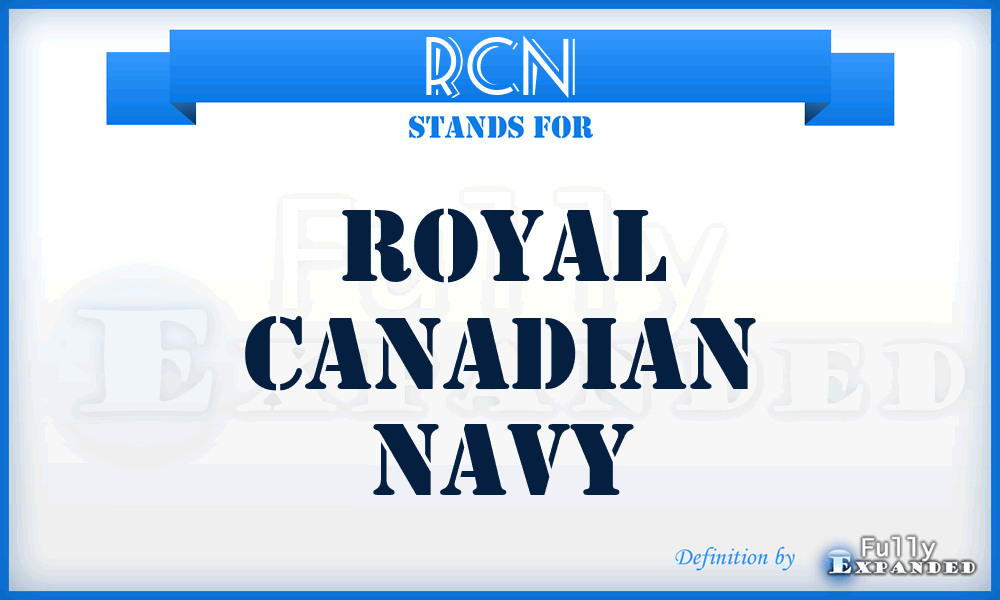 RCN - Royal Canadian Navy