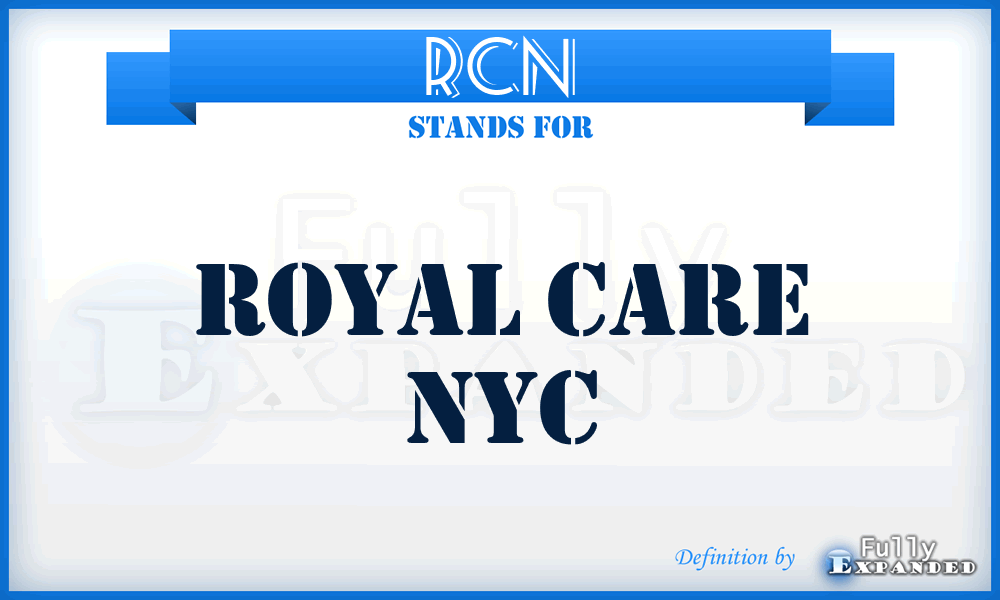 RCN - Royal Care Nyc